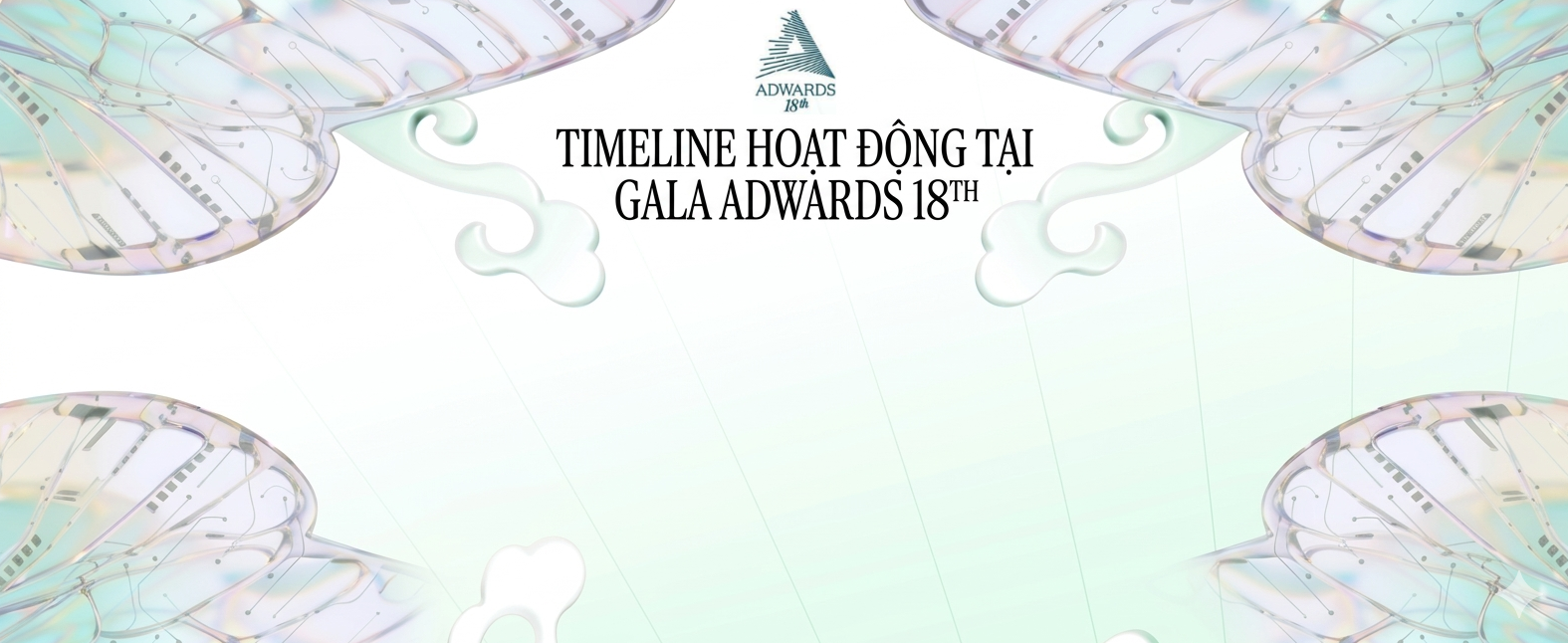Lịch trình hoạt động tại GALA ADWARDS 18TH