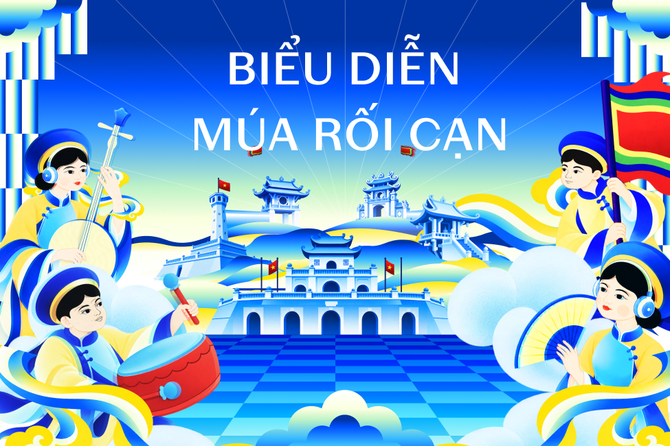 BIỂU DIỄN MÚA RỐI CẠN